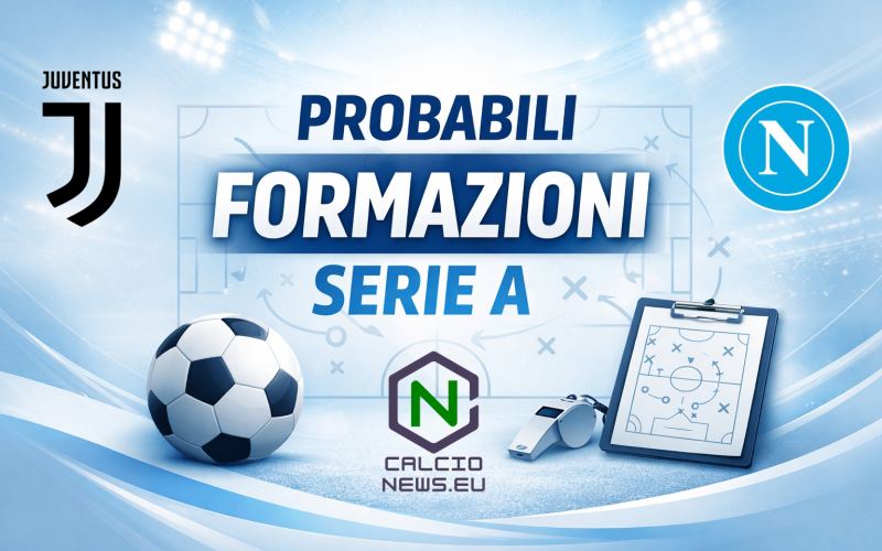 Juventus-Napoli, le probabili formazioni: il match verità per Spalletti e Allegri
