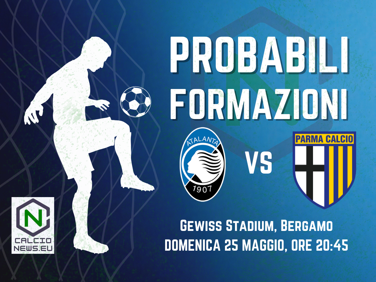 Serie A, probabili formazioni Atalanta Parma