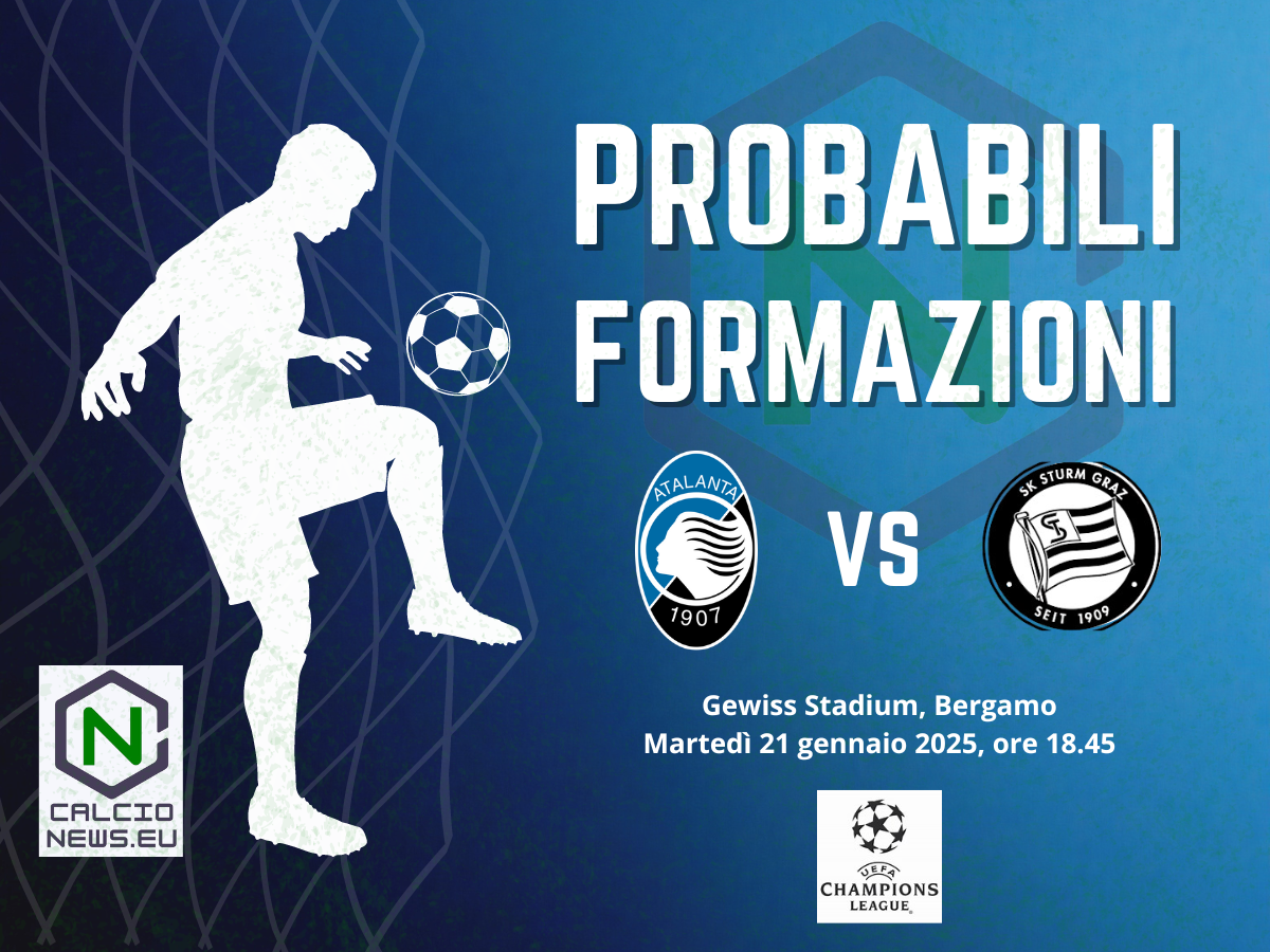 Champions League, probabili formazioni Atalanta-Sturm Graz: la Dea con Palestra!