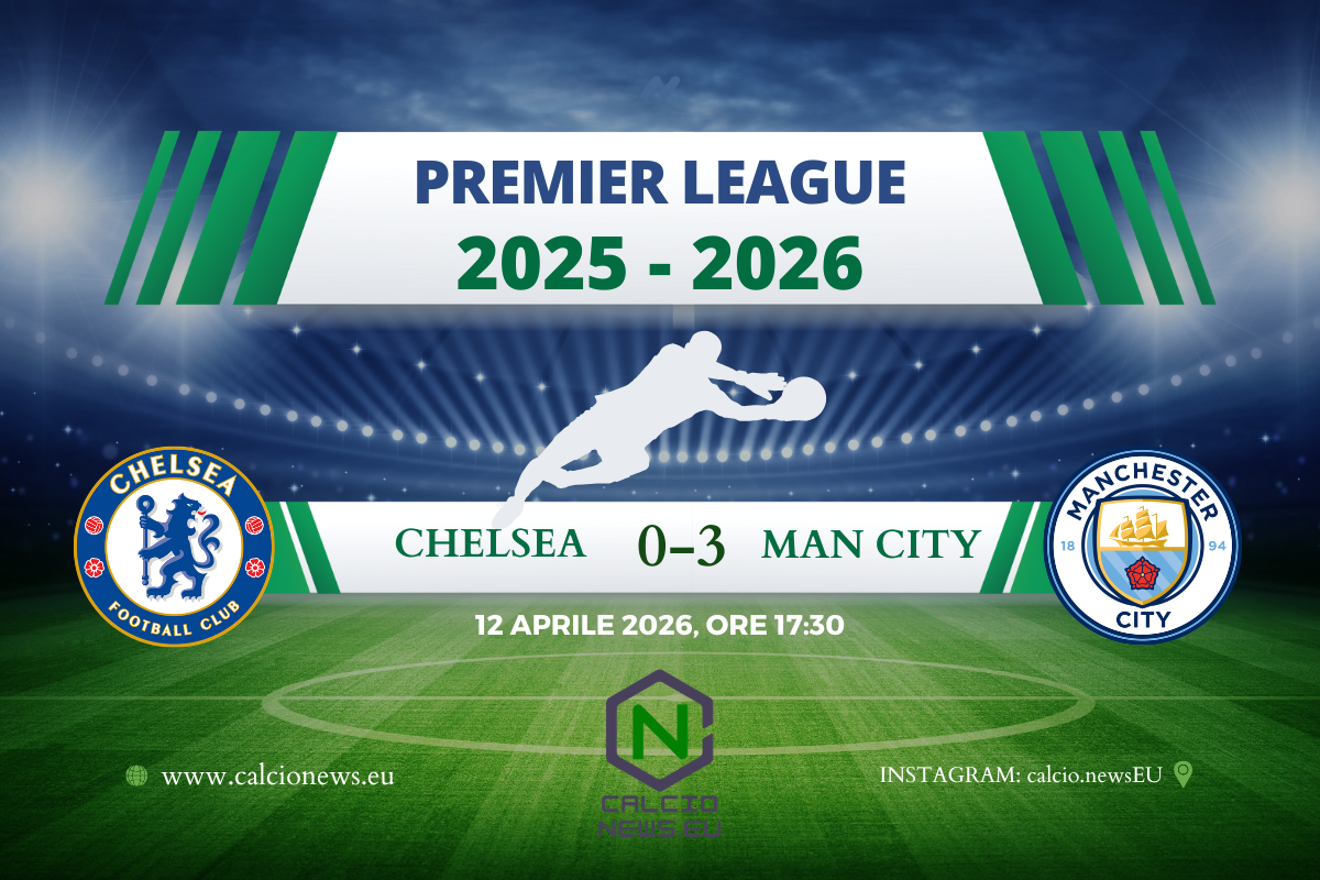 Chelsea-Manchester City 0-3: i citizens ci credono ed espugnano Stamford Bridge