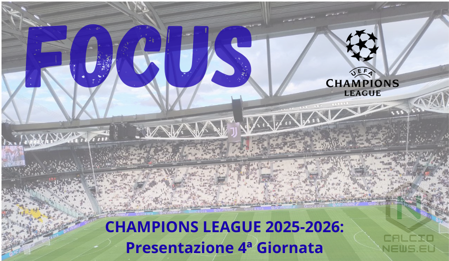 Champions League, le probabili formazioni del turno 4