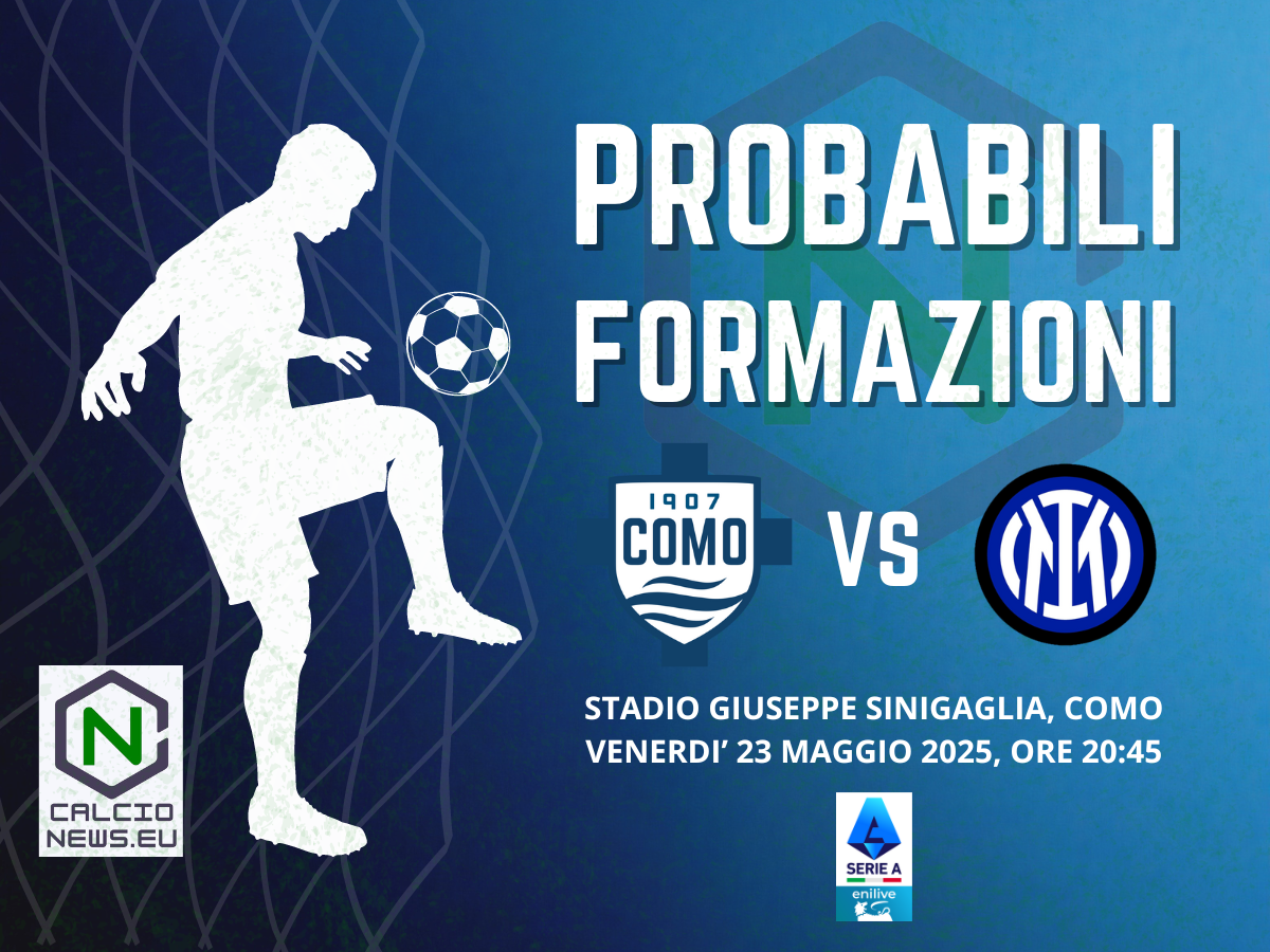 Serie A, le probabili formazioni di Como Inter: Inzaghi vuole l’impresa