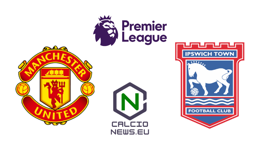 Premier League, Manchester United Ipswich Town 3 2: i Red Devils tornano a vincere