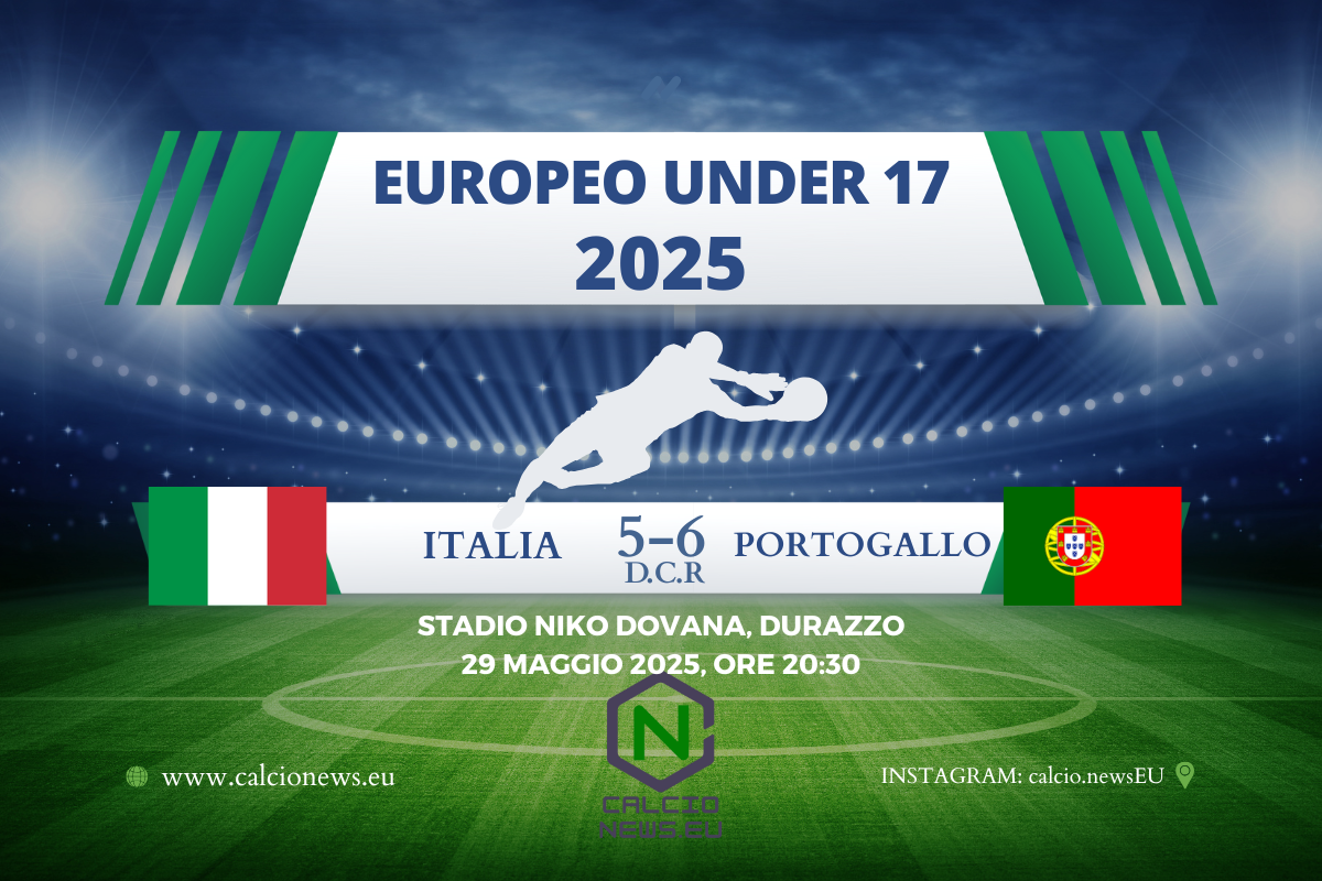 Europeo U17, Italia Portogallo 5-6 d.c.r: gli azzurrini cadono ai rigori! Portogallo in finale