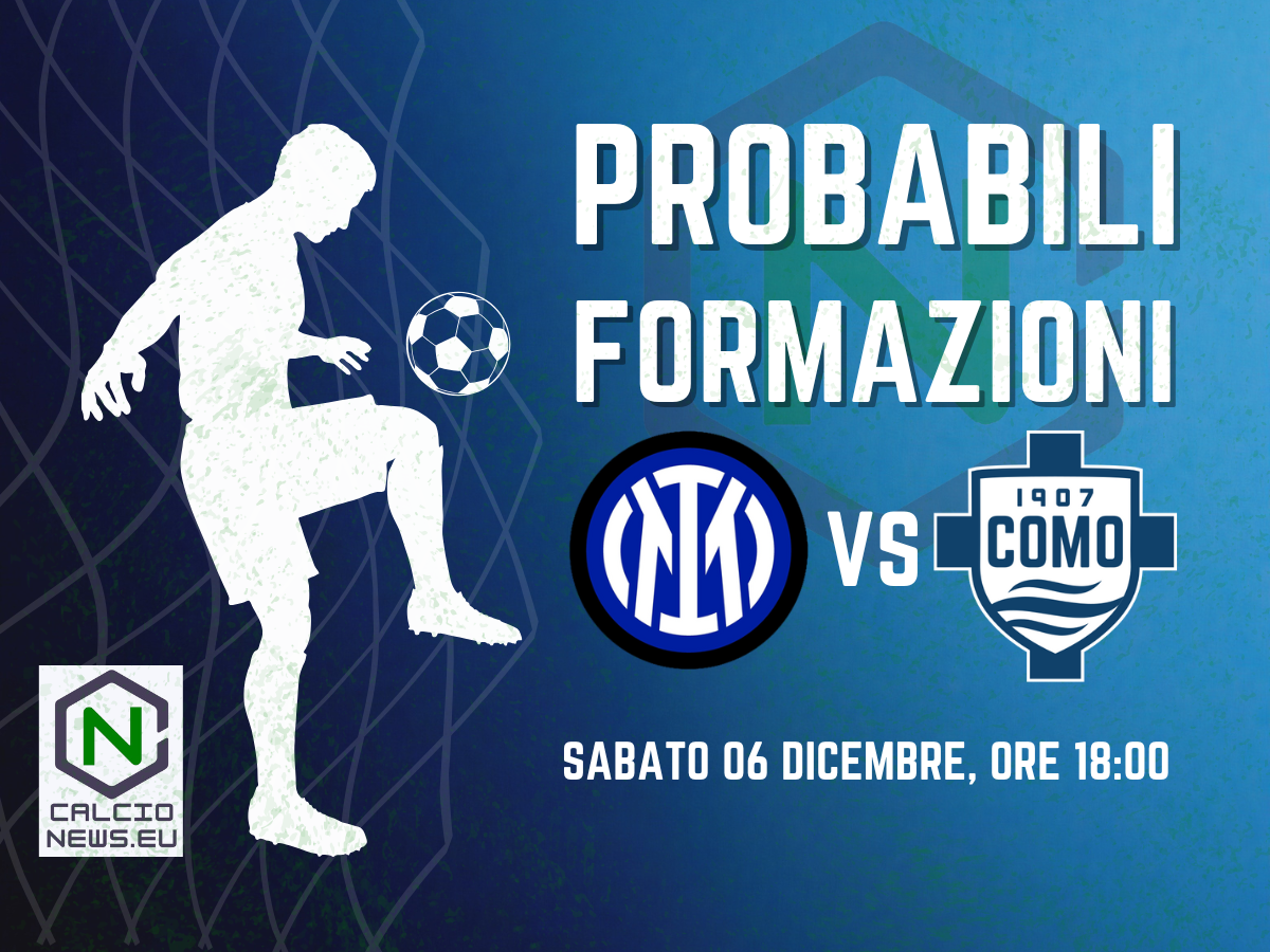 Serie A, le probabili formazioni di Inter-Como