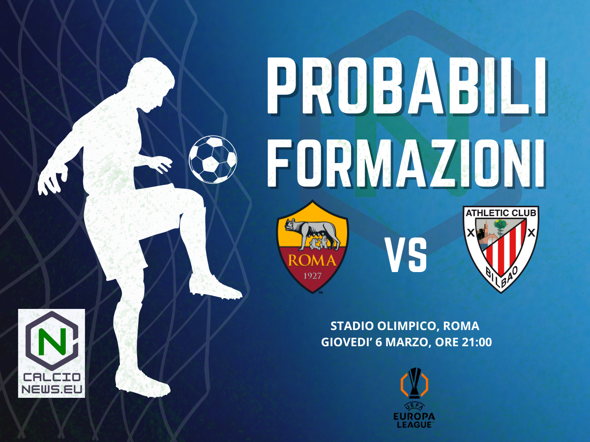 Europa League, probabili formazioni Roma Athletic Bilbao: squalificato Paredes