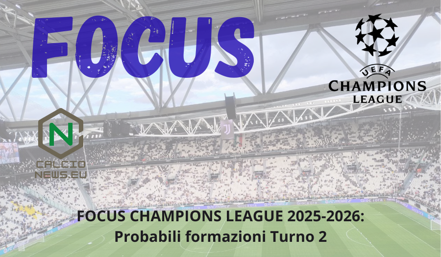Champions League, le probabili formazioni del turno numero due