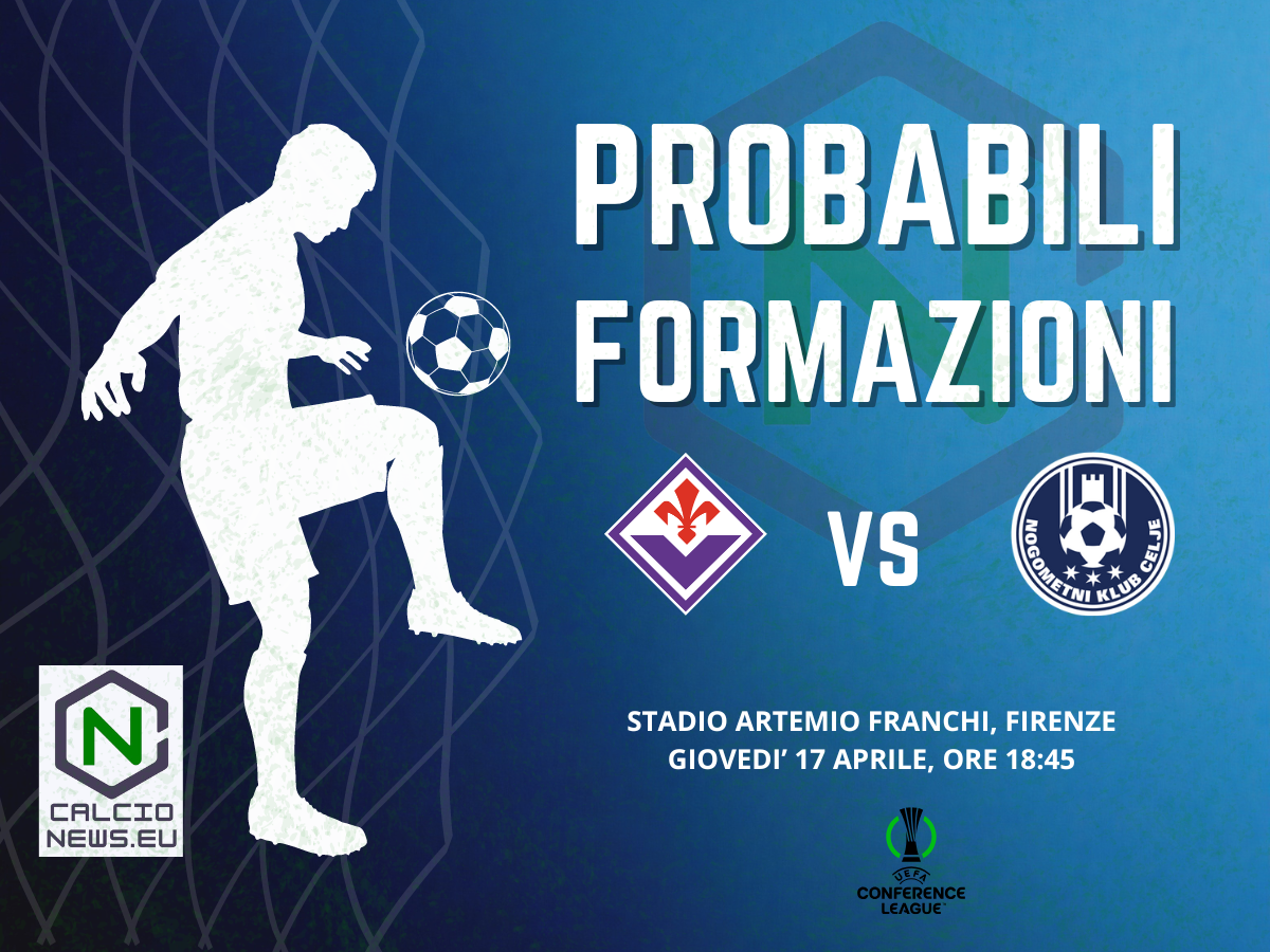 Conference League, le probabili formazioni di Fiorentina Celje