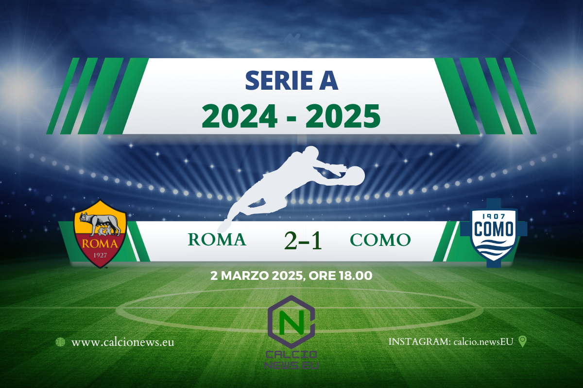 Serie A, la Roma in rimonta supera il Como: all’Olimpico è 2-1