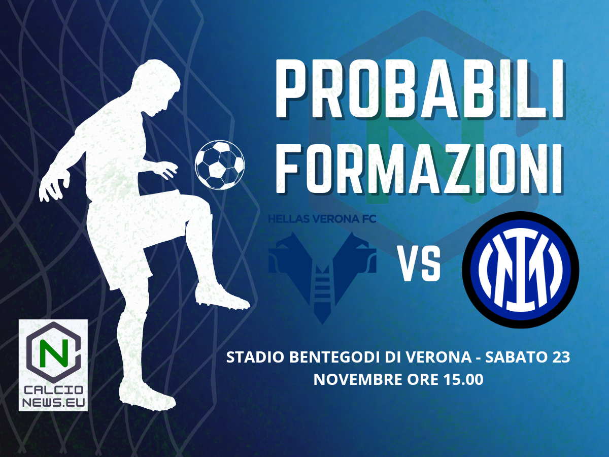 Serie A, le probabili formazioni di Hellas Verona-Inter