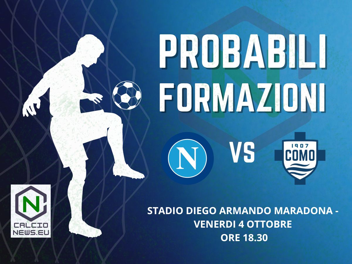 Serie A, probabili formazioni Napoli Como: Conte per allungare in vetta