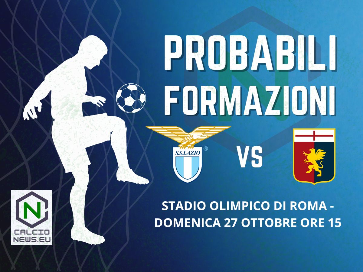 Serie A, probabili formazioni Lazio Genoa: tante assenze nel Grifone