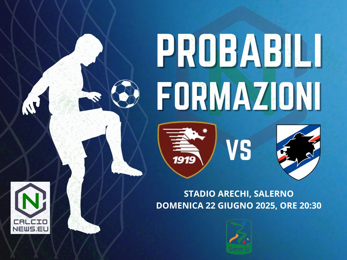 Salernitana Sampdoria le probabili formazioni del playout di Serie B