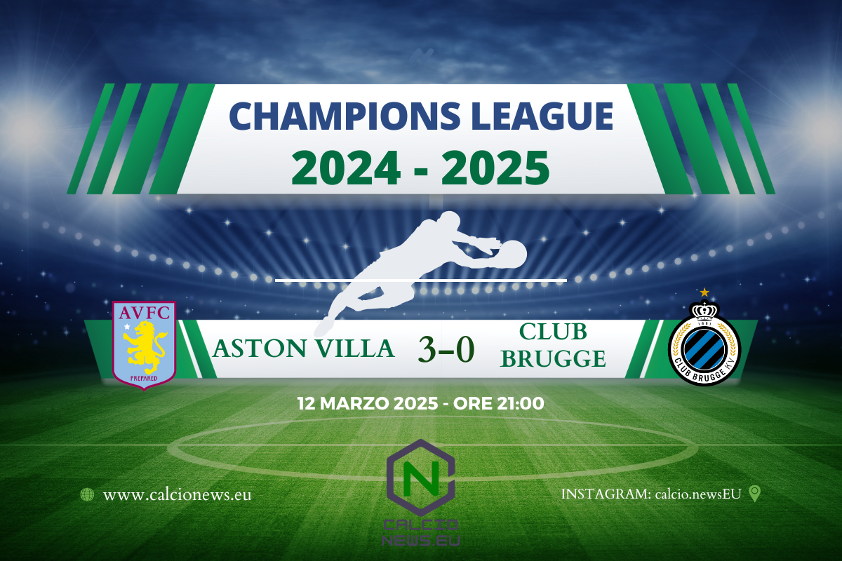 Champions League, Aston Villa Club Brugge 3-0: ai quarti i Lions, affronteranno il PSG