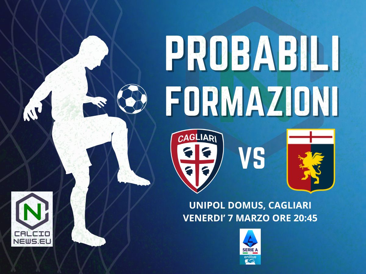 Serie A, le probabili formazioni di Cagliari Genoa