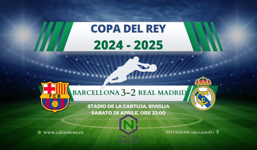 Copa del Rey: trionfo Barcellona, notte fonda Real Madrid