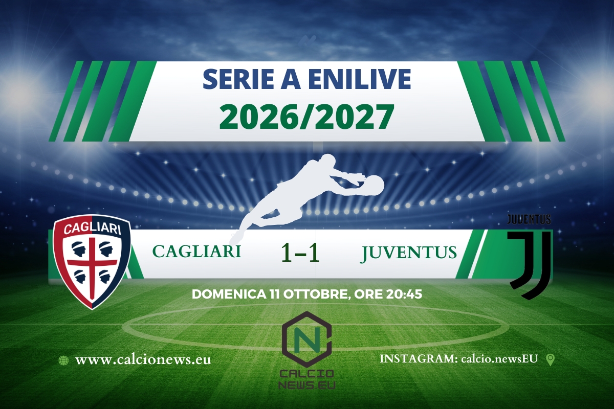 Il tabellino di Cagliari Juventus 1-1, altra frenata dei bianconeri