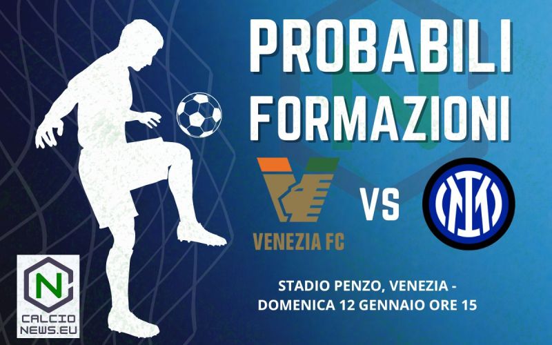 Serie A, probabili formazioni Venezia Inter: Thuram in dubbio