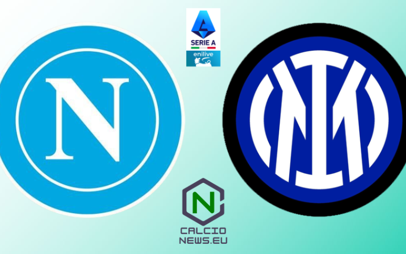 UFFICIALE – Napoli e Inter giocheranno venerdì sera l’ultima di campionato