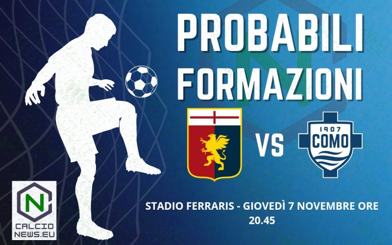 Serie A, le probabili formazioni di Genoa-Como