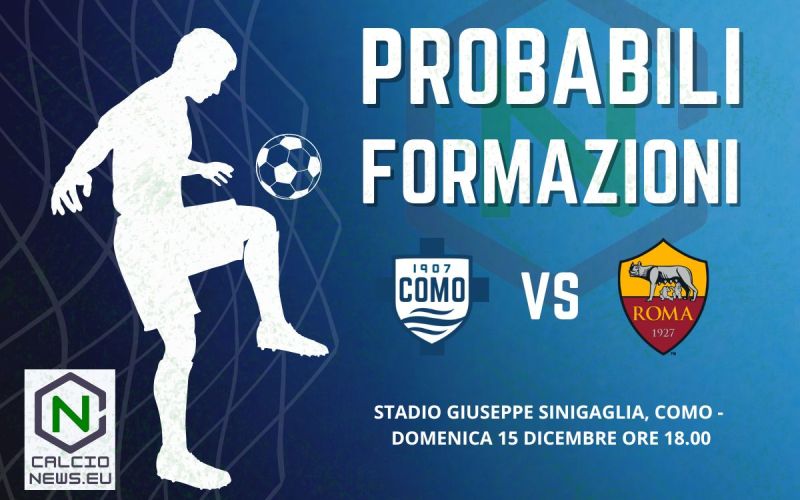 Le probabili formazioni di Como Roma: Dybala preferito a Dovbyk