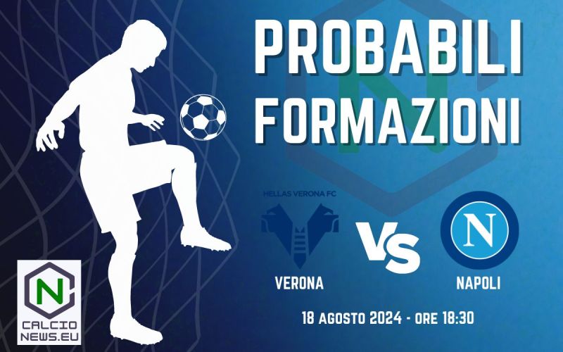 Serie A, le probabili formazioni di H. Verona-Napoli: Conte ci riprova