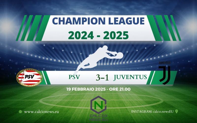 Champions League, PSV Juventus 3 1: bianconeri mancano la qualificazione