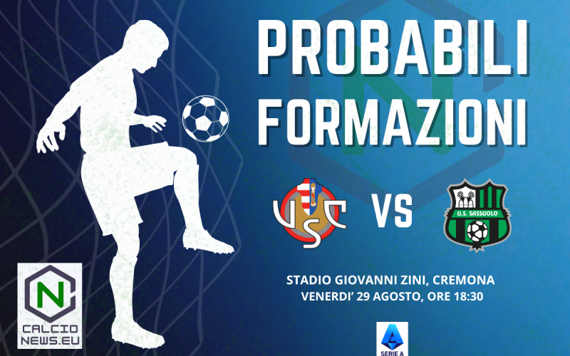 Serie A, probabili formazioni Cremonese-Sassuolo