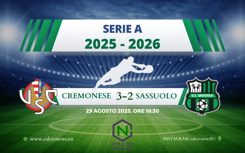 Serie A, Cremonese Sassuolo 3-2: finale dolce per Nicola