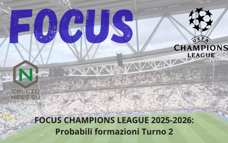 Champions League, le probabili formazioni del turno numero due