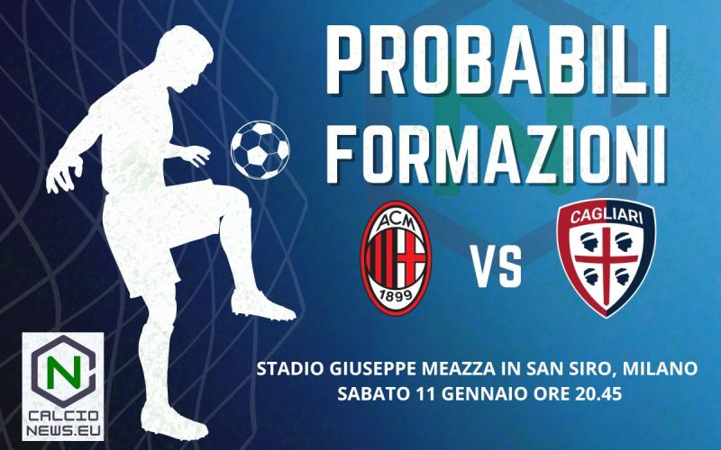 Probabili formazioni di Milan Cagliari: prima in Serie A per Conceicao