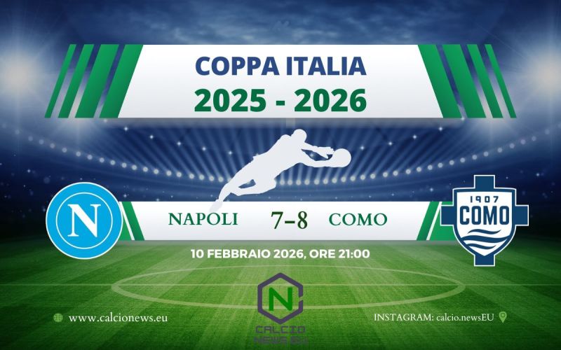 Coppa Italia, Napoli-Como 7-8 d.c.r.: Lobotka sbaglia, Butez para. Fabregas in semifinale