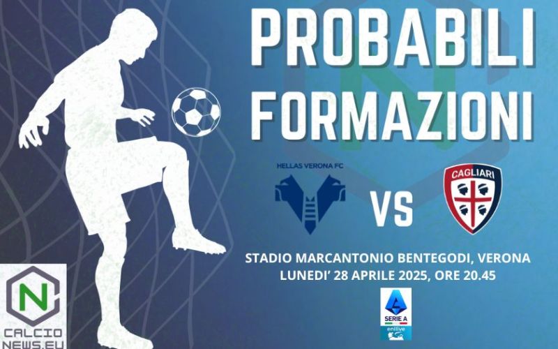 Serie A, le probabili formazioni di Verona Cagliari