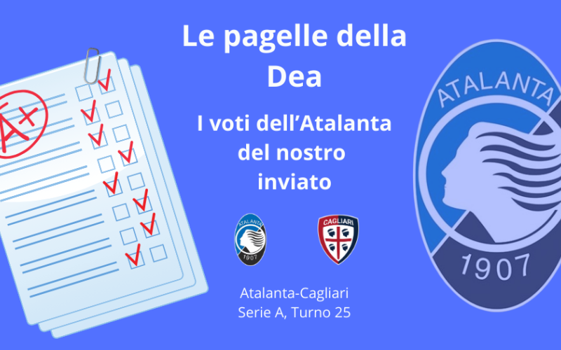 Le PAGELLE dell’Atalanta contro il Cagliari