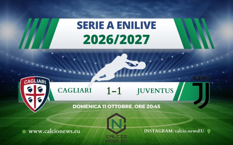 Il tabellino di Cagliari Juventus 1-1, altra frenata dei bianconeri