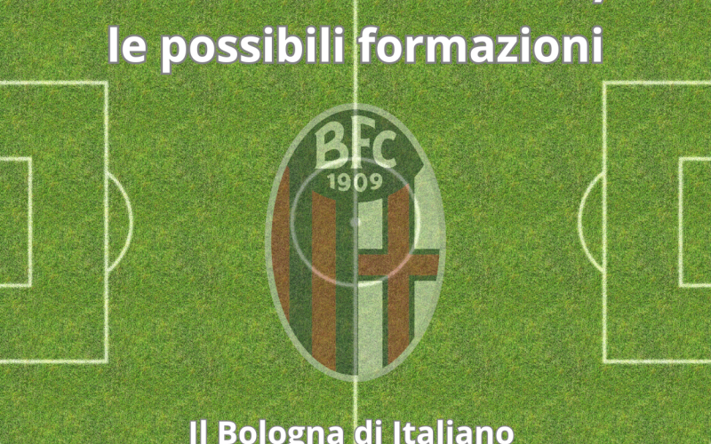 Bologna 2025 2026: il possibile 11 titolare dei rossoblu di Italiano