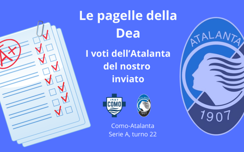Le PAGELLE di Como-Atalanta: Brescianini illumina, Retegui letale