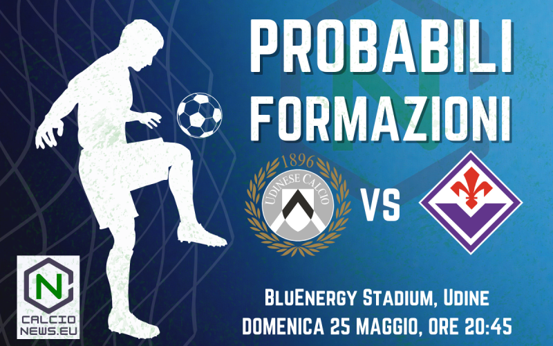 Serie A, le probabili formazioni di Udinese Fiorentina