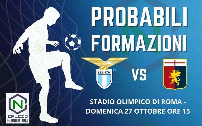 Serie A, probabili formazioni Lazio Genoa: tante assenze nel Grifone