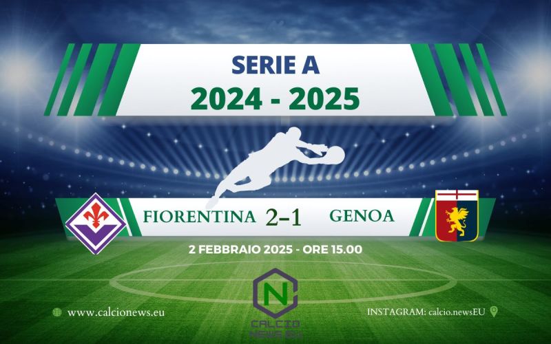 Fiorentina-Genoa 2-1: seconda vittoria consecutiva della Viola