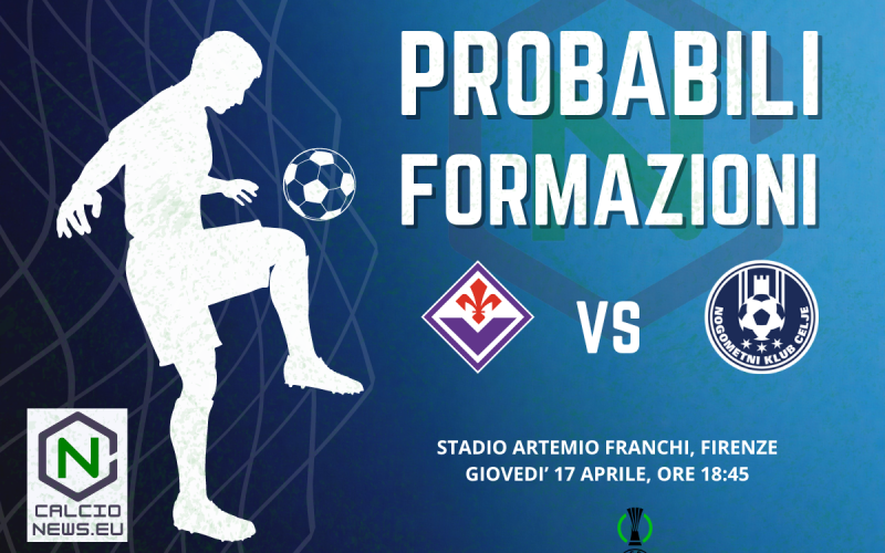 Conference League, le probabili formazioni di Fiorentina Celje