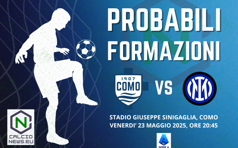 Serie A, le probabili formazioni di Como Inter: Inzaghi vuole l’impresa