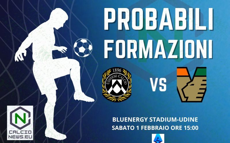Udinese Venezia, le probabili formazioni e dove vederla in TV