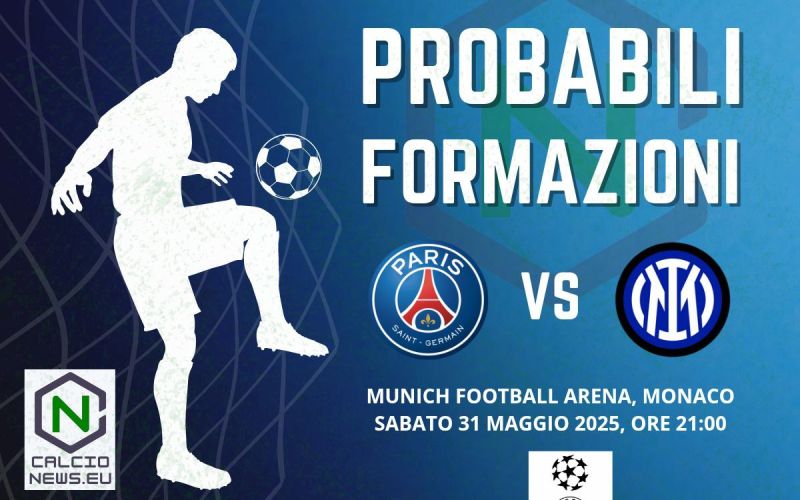 Finale di Champions League, le probabili formazioni di Psg Inter