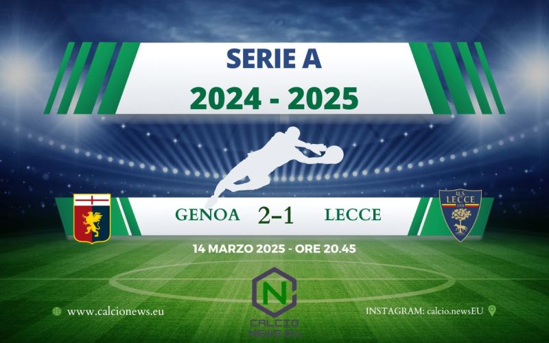 Serie A, Genoa Lecce 2-1: la decide una doppietta di Miretti