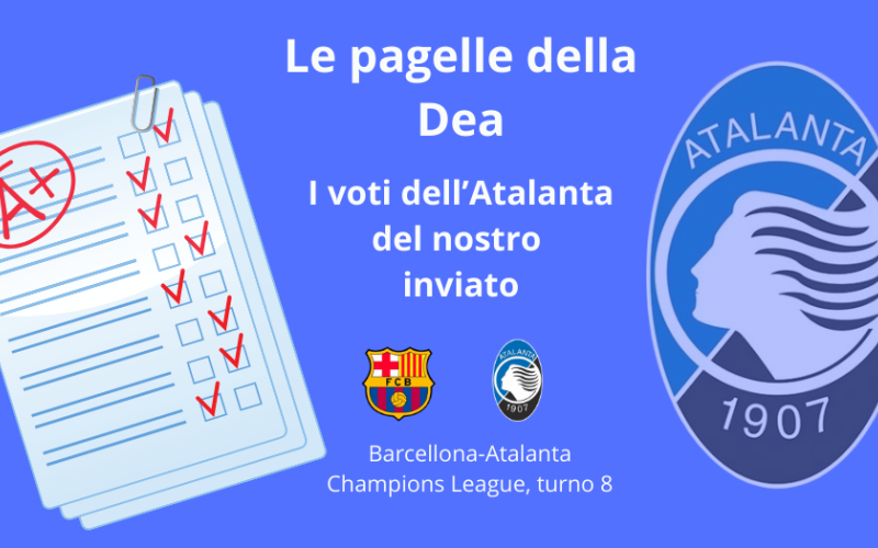 Le PAGELLE di Barcellona-Atalanta: Ederson e Pasalic show, difesa così così