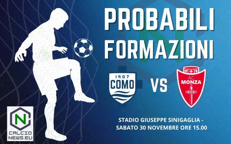 Probabili formazioni Como Monza: Cutrone sfida Djuric