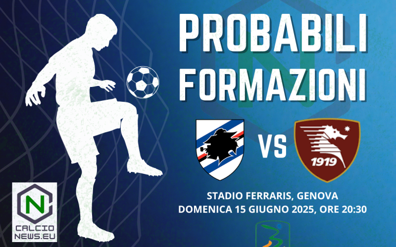 Playout Serie B, le probabili formazioni di Sampdoria Salernitana e le info sul match
